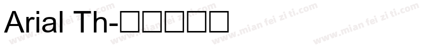 Arial Th字体转换